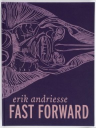 Fast Forward, Graphic art and monoprints by Erik Andriesse
